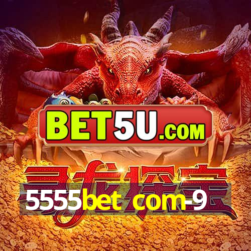 5555bet com